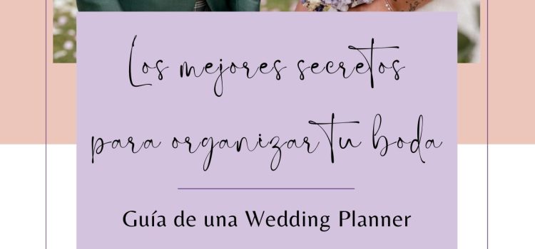 Ebook gratuito: Secretos para organizar tu boda